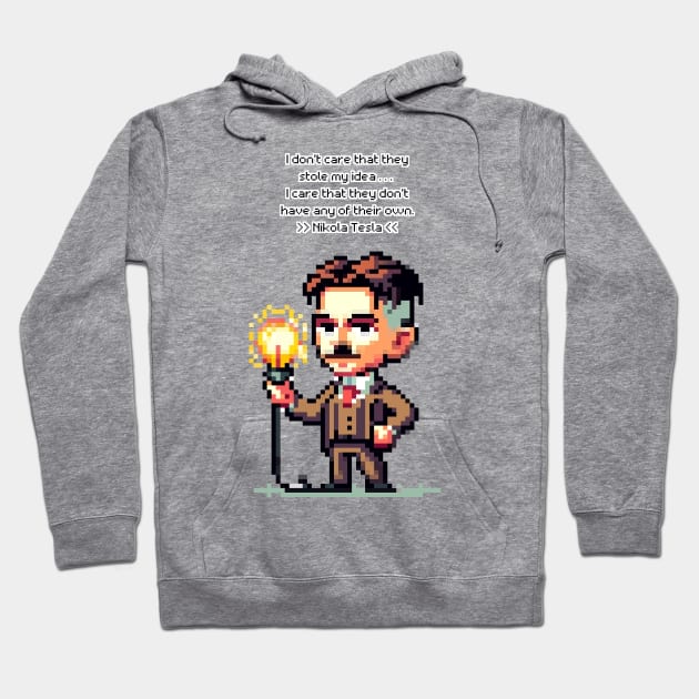 Nikola Tesla: Innovator's Wisdom Hoodie by PixelArtly